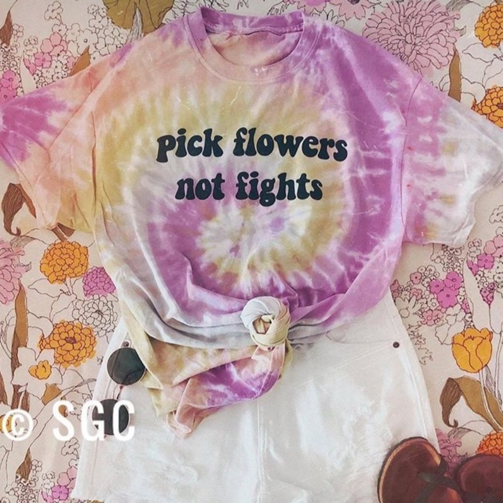 Hippie Inspired “Pick Flowers Not Fights” Pink and Yellow Tie Dye Graphic Tee